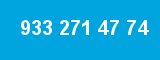 933 271 47 74